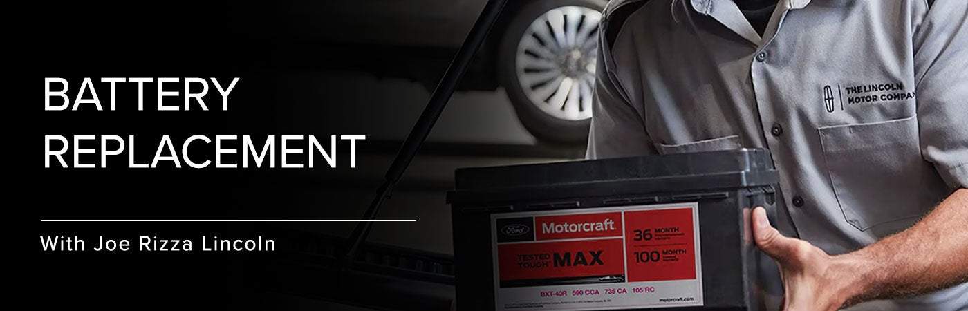 Lincoln Battery Replacement