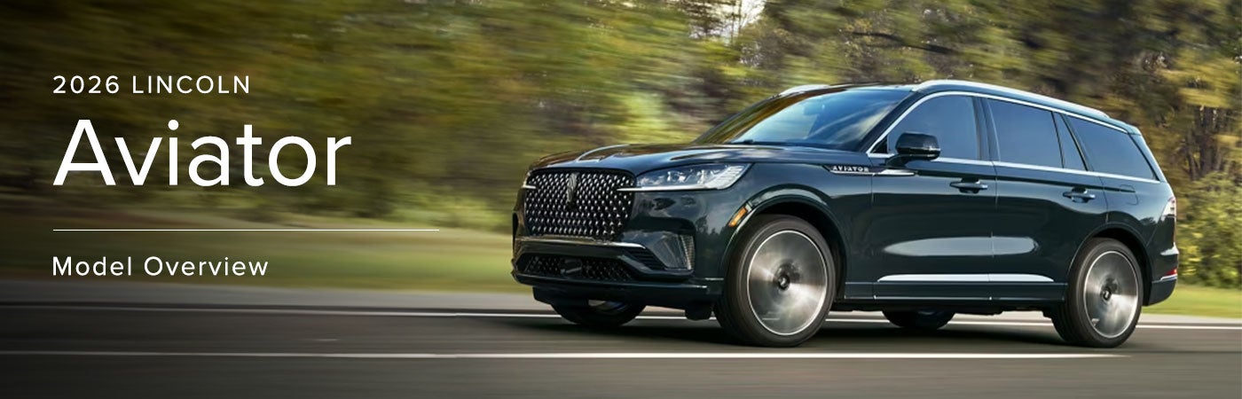 Lincoln Aviator Model Review | Joe Rizza Lincoln of Orland Park in Orland Park IL