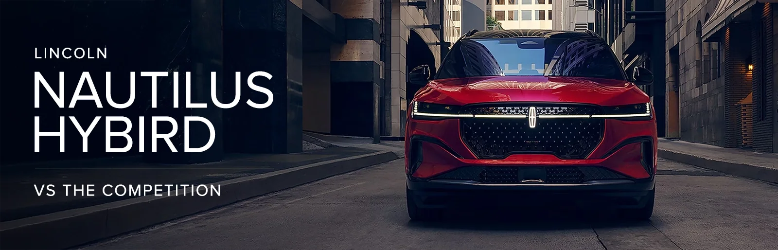 Best Luxury Hybrid SUVs in 2026: Lincoln Nautilus vs. Lexus RX vs. Volvo XC60 — Joe Rizza Lincoln